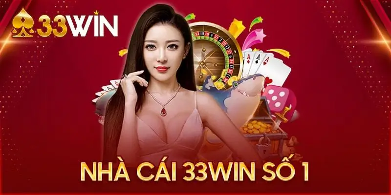 Trang chủ 33win | Tải 33win IOS/ Android - Game bài #1 VN 6 Giới Thiệu Về Nhà Cái 33win