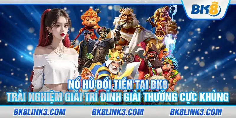 Cách Đổi Tiền Nổ Hũ: Hướng Dẫn Chi Tiết Cho Người Mới Bắt Đầu 2 Cách Đổi Tiền Nổ Hũ: Hướng Dẫn Chi Tiết Cho Người Mới Bắt Đầu image-1731639746215