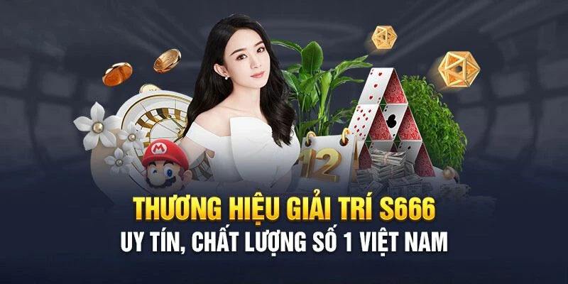 Trang Chủ S666 | Đăng ký tài khoản nhận ngay code 100k 6 S666 Là Gì?