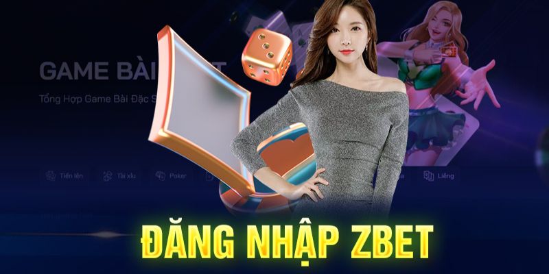 ZBET - Địa chỉ cá cược uy tín, thể thao, casino, game bài 6 nha-cai-zbet-2